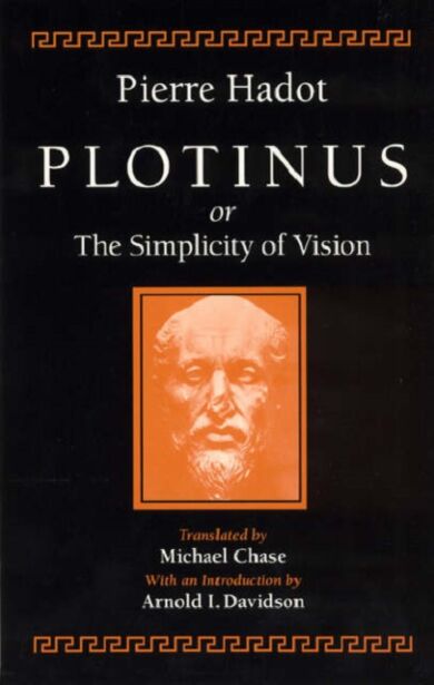 Plotinus or the Simplicity of Vision