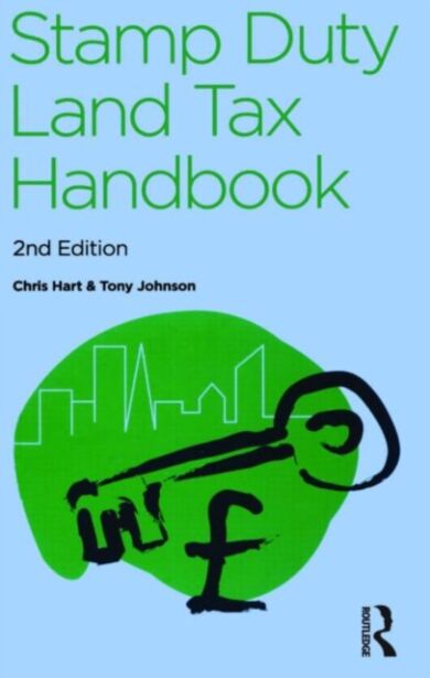 The Stamp Duty Land Tax Handbook