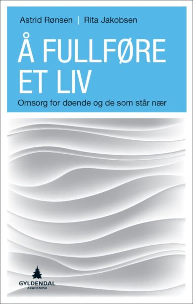 Å fullføre et liv