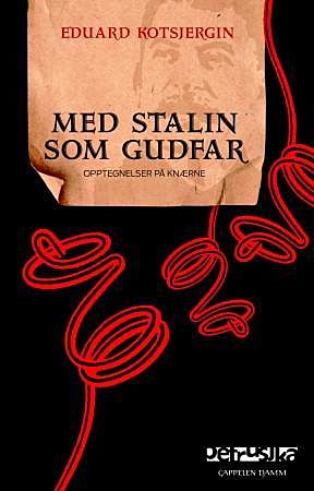 Med Stalin som gudfar