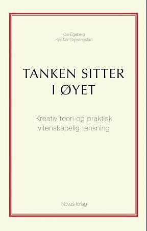 Tanken sitter i øyet