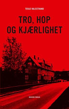 Tro, Hop og kjærlighet