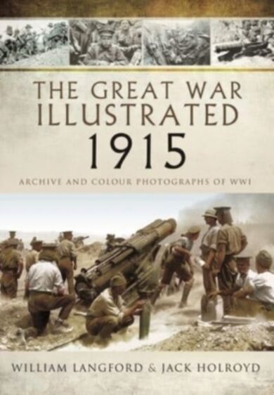 The Great War Illustrated 1915 - paperback mono edition