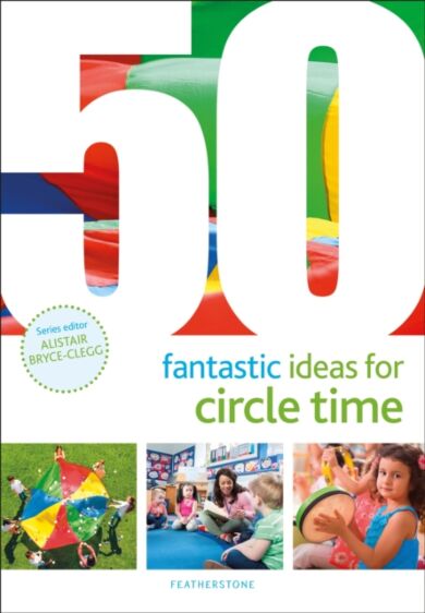 50 Fantastic Ideas for Circle Time