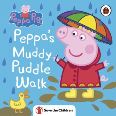 Peppa Pig: Peppa's Muddy Puddle Walk (Save the Children)