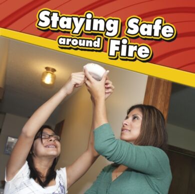 Staying Safe around Fire