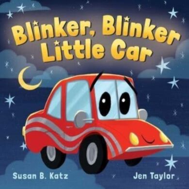 Blinker, Blinker, Little Car