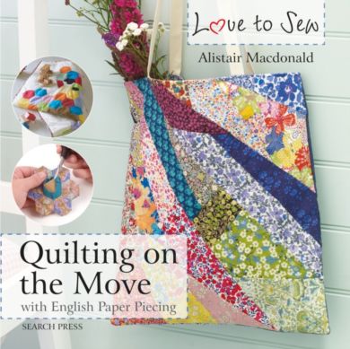 Love to Sew: Quilting On The Move