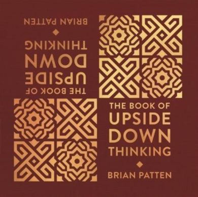 The Book Of Upside Down Thinking