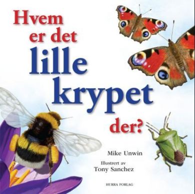 Hvem er det lille krypet der?