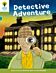 Oxford Reading Tree Biff, Chip and Kipper Stories Decode and Develop: Level 7: The Detective Adventu