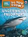 Do You Know? Level 2 - BBC Earth Underwater Predators