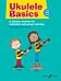 Ukulele Basics