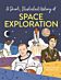 A Short, Illustrated History of... Space Exploration