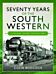 Seventy Years of the South Western