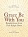 Grace Be With You