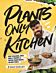 Plants Only Kitchen