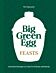 Big Green Egg Feasts