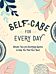 Self-Care for Every Day