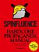 Spinfluence. The Hardcore Propaganda Manual for Controlling the Masses