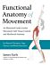 Functional Anatomy of Movement