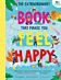 The Extraordinary Book That Makes You Feel Happy