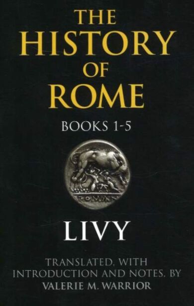 The History of Rome, Books 1-5