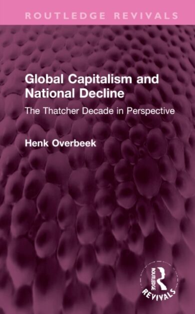 Global Capitalism and National Decline