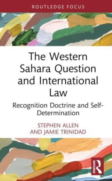 The Western Sahara Question and International Law