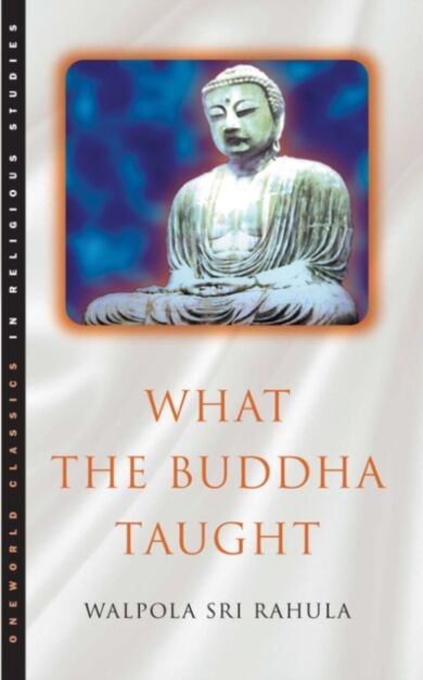 What the Buddha Taught