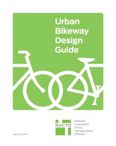 Urban Bikeway Design Guide, Second Edition