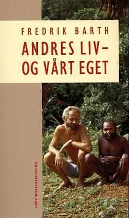 Andres liv og vårt eget