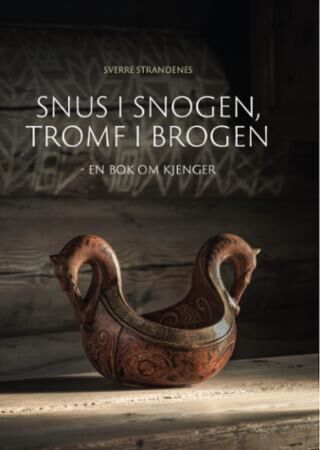 Snus i snogen, tromf i brogen