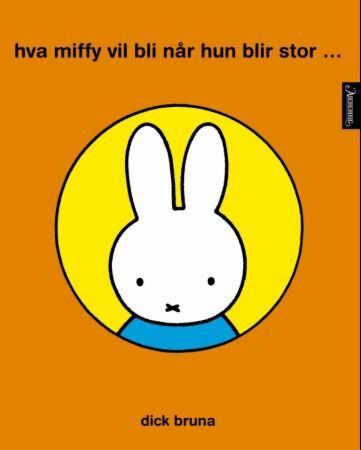 Hva Miffy vil bli når hun blir stor