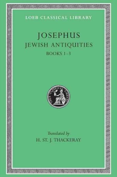 Jewish Antiquities, Volume I