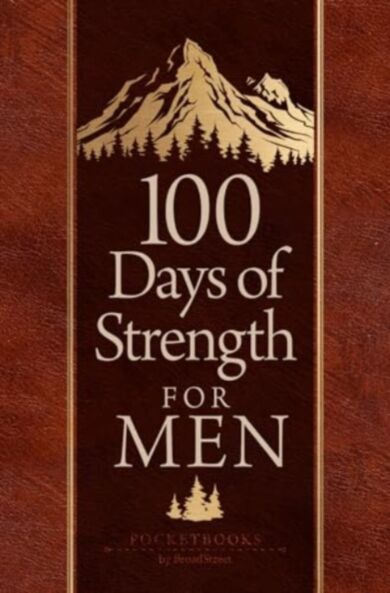 100 DAYS OF STRENGTH FOR MEN