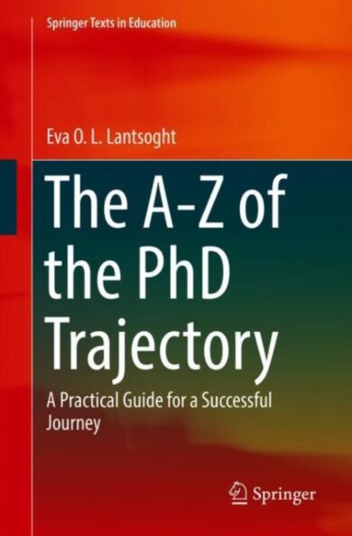 The A-Z of the PhD Trajectory