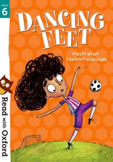 Read with Oxford: Stage 6: Dancing Feet