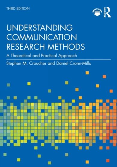 Understanding Communication Research Methods