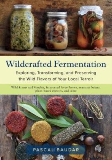 Wildcrafted Fermentation