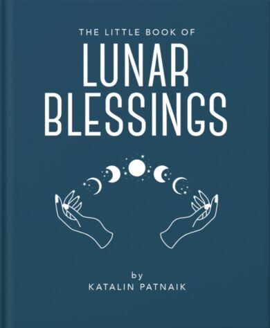 The Little Book of Lunar Blessings