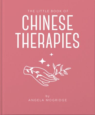 The Little Book of Chinese Therapies