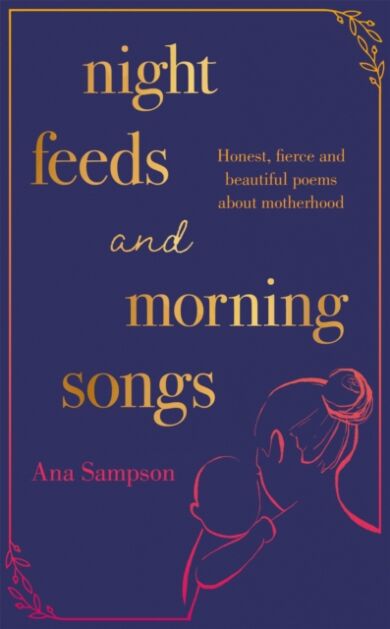 Night Feeds and Morning Songs