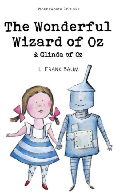 The Wonderful Wizard of Oz & Glinda of Oz