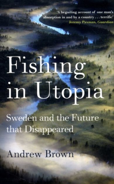 Fishing In Utopia