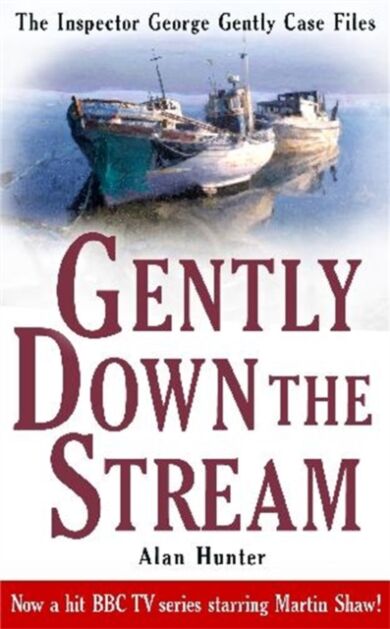 Gently Down the Stream