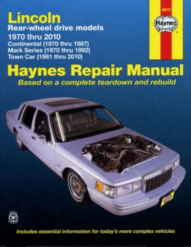 Lincoln RWD covering Continental (70-87) Mark Series (70-92) Town Car (81-10) Haynes Repair Manual (