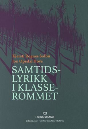 Samtidslyrikk i klasserommet