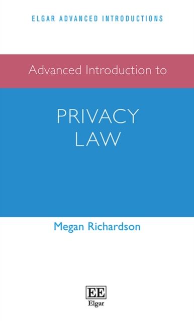 Advanced Introduction to Privacy Law