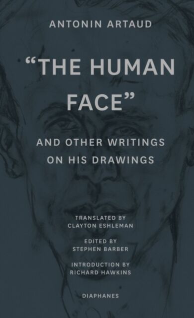 "The Human Face" and Other Writings on His Drawings